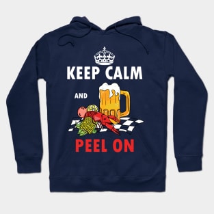 Peel on - Crawfish, beer, weedend, summer, crawfish boil, cray, crayfish, food Hoodie